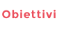 Obiettivi